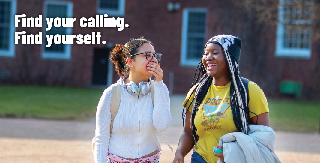 Find your calling. Find yourself.